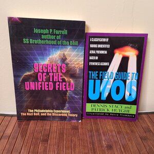 The Field Guide To UFOs Stacy/Huyghe & Secrets of the Unified Field Farrell